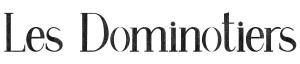 LES DOMINOTIERS