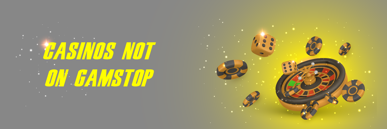 Exploring Online Casinos Not on GamStop Your Guide to Unlimited Gaming Exploring Online Casinos Not on GamStop Your Guide to Unlimited Gaming